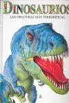 Billig DINOSAURIOS. LAS CRIATURAS MÁS TERRORÍFICAS