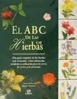 EL ABC DE LAS HIERBAS. UNA GUÍA COMPLETA DE LAS HIERBAS MÁS CONOCIDAS. CÓMO PLANTARLAS, CUIDARLAS Y UTL Online Kaufen