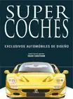 Super-Preis SUPERCOCHES. EXCLUSIVOS AUTOMÓVILES DE DISEÑO