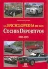 Bestpreis LA ENCICLOPEDIA DE LOS COCHES DEPORTIVOS. 1945-1975