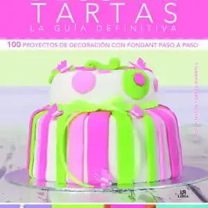 DECORAR TARTAS. LA GUÍA DEFINITIVA Geprüft