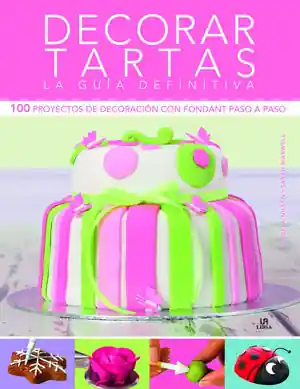 DECORAR TARTAS. LA GUÍA DEFINITIVA Geprüft