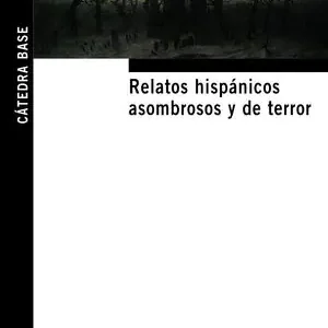 RELATOS HISPÁNICOS ASOMBROSOS Y DE TERROR Aktuell