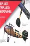 Gratis Versand BIPLANOS, TRIPLANOS E HIDROAVIONES