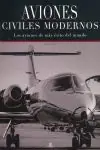 AVIONES CIVILES MODERNOS. LOS AVIONES DE MAS EXITO DEL MUNDO Begrenztes Angebot