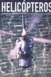 HELICÓPTEROS. MODERNAS AERONAVES CIVILES Y MILITARES DE ALA MÓVIL Neue Ware