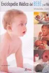 Bestseller ENCICLOPEDIA MÉDICA DEL BEBÉ Y EL NIÑO. ENFERMEDADES Y CUIDADOS
