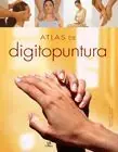 ATLAS DE DIGITOPUNTURA Gleich Bestellen