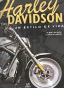 HARLEY DAVIDSON. CIEN AÑOS DE UN MITO Must-Have