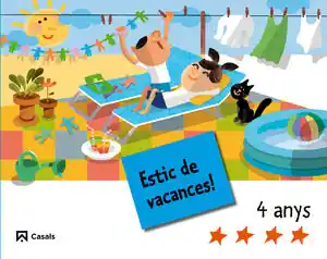 Sonderaktion ESTIC DE VACANCES! 4 ANYS