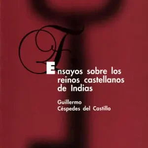 Handgefertigt ENSAYOS SOBRE LOS REINOS CASTELLANOS DE INDIAS.