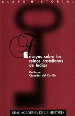 Handgefertigt ENSAYOS SOBRE LOS REINOS CASTELLANOS DE INDIAS.