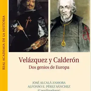 Schnäppchen VELÁZQUEZ Y CALDERÓN. DOS GENIOS DE EUROPA.. IV CENTENARIO