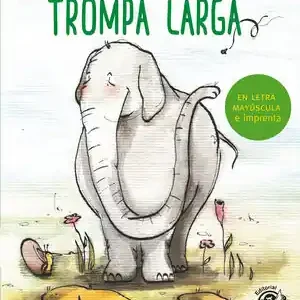 Schnäppchen TROMPA LARGA. EN LETRA MAYÚSCULA Y DE IMPRENTA: LIBROS PARA NIÑOS DE 5 Y 6 AÑOS