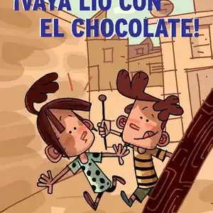 ¡VAYA LÍO CON EL CHOCOLATE! - LIBRO CON MUCHO HUMOR PARA NIÑOS DE 8 AÑOS. MUY DIVERTIDO: AVENTURAS CON HUMOR - ADAPTADO POR LECTURA FÁCIL Beliebt