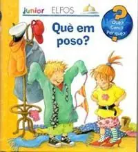 QUÈ EM POSO? Neu