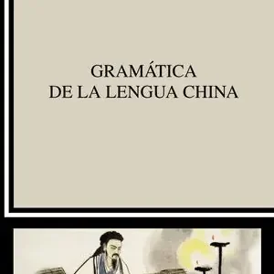 Rabatt GRAMÁTICA DE LA LENGUA CHINA