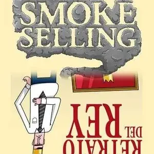 SMOKE SELLING Y EL RETRATO DEL REY Heißes Angebot