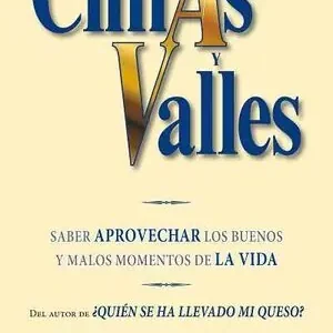 CIMAS Y VALLES. SABER APROVECHAR LOS BUENOS Y MALOS MOMENTOS DE LA VIDA Günstig