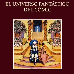Ausverkauf EL UNIVERSO FANTÁSTICO DEL CÓMIC