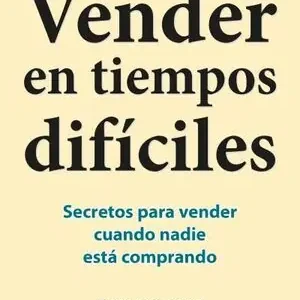 VENDER EN TIEMPOS DIFÍCILES Knallerangebot