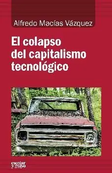 EL COLAPSO DEL CAPITALISMO TECNOLÓGICO Geprüft
