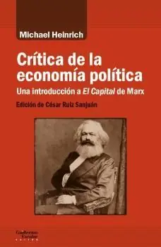 CRÍTICA DE LA ECONOMÍA POLÍTICA. UNA INTRODUCCIÓN A EL CAPITAL DE MARX Bestseller