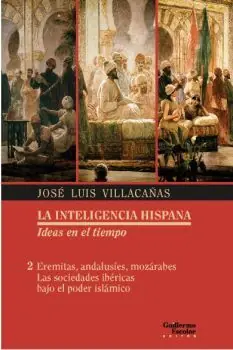EREMITAS, ANDALUSÍES, MOZÁRABES. LAS SOCIEDADES IBÉRICAS BAJO EL PODER ISLÁMICO Schneller Versand