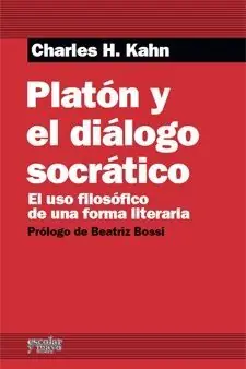 Angebot PLATÓN Y EL DIÁLOGO SOCRÁTICO. EL USO FILOSÓFICO DE UNA FORMA LITERARIA