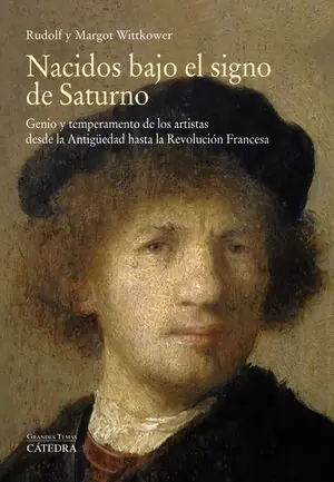 Bestseller NACIDOS BAJO EL SIGNO DE SATURNO. GENIO Y TEMPERAMENTO DE LOS ARTISTAS DESDE LA ANTIGÜEDAD HASTA LA REVOLUCIÓN FRA
