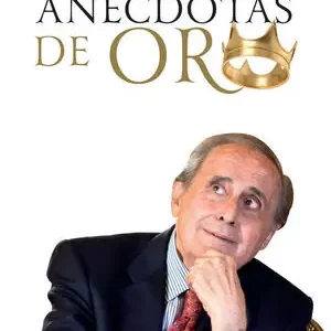 ANÉCDOTAS DE ORO Kostenfreie Lieferung
