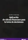 APLICACIÓN DEL CÁLCULO FINANCIERO PARA LA TOMA DE DECISIONES Wochenendangebot