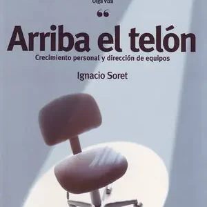 ARRIBA EL TELÓN. CRECIMIENTO PERSONAL Y DIRECCION DE EQUIPOS Preisreduziert