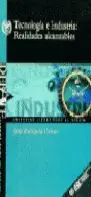 TECNOLOGÍA E INDUSTRIA: REALIDADES ALCANZABLES Online Kaufen
