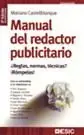 Billig MANUAL DEL REDACTOR PUBLICITARIO. ¿REGLAS, NORMAS, TÉCNICAS? ¡RÓMPELAS!