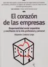 EL CORAZÓN DE LAS EMPRESAS. RESPONSABILIDAD SOCIAL CORPORATIVA Y CONCILIACIÓN DE LA VIDA PROF. Y P Gratis Versand