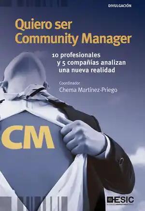 Expressversand QUIERO SER COMMUNITY MANAGER. 10 PROFESIONALES Y 5 COMPAÑÍAS ANALIZAN UNA NUEVA REALIDAD