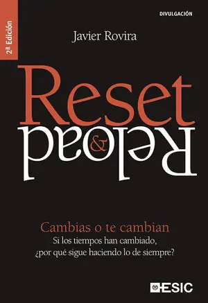RESET & RELOAD. CAMBIAS O TE CAMBIAN. SI LOS TIEMPOS HAN CAMBIADO, ¿POR QUÉ SIG Im Trend