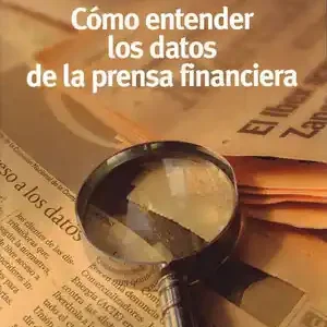 Highlight CÓMO ENTENDER LOS DATOS DE LA PRENSA FINANCIERA