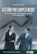 Heißes Angebot GESTIÓN POR COMPETENCIAS. EL RETO COMPARTIDO DEL CRECIMIENTO PERSONAL Y DE LA ORGANIZAC