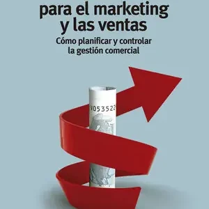 FINANZAS PARA EL MARKETING Y LAS VENTAS. CÓMO PLANIFICAR Y CONTROLAR LA GESTIÓN Gleich Bestellen