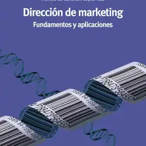 DIRECCIÓN DE MARKETING. FUNDAMENTOS Y APLICACIONES Neu