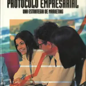 Direktkauf PROTOCOLO EMPRESARIAL. UNA ESTRATEGIA DE MARKETING