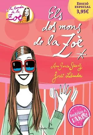 ELS DOS MONS DE LA ZOÈ. EDICIÓ ESPECIAL 3,95. LA BANDA DE LA ZOÈ 1 Knallerangebot
