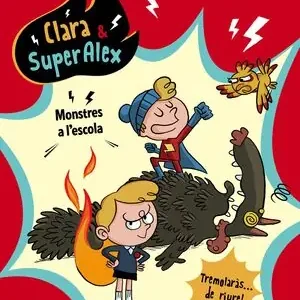 CLARA & SUPERALEX. MONSTRES A L'ESCOLA Sale