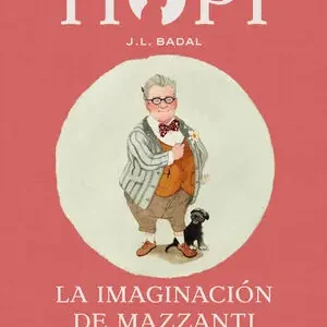 Direktkauf HOPI 6. LA IMAGINACIÓN DE MAZZANTI