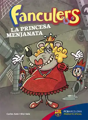 FANCULERS 2. LA PRINCESA MENJANATA Top-Qualität