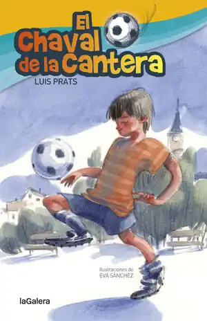 EL CHAVAL DE LA CANTERA Sofort Bestellen