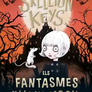 SKELETON KEYS 2. ELS FANTASMES DE LA LLUNA MOON Original