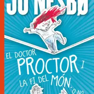 Sonderaktion EL DOCTOR PROCTOR I LA FI DEL MÓN. O NO